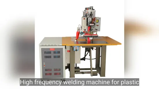 Indonesia Source Manufacturer High Frequency Welding Machine for Shower Head, Smart Watch Straps, Camping Tents, Rafting Airboats.